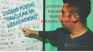 ¿Sabes calcular tu liquidación por despido injustificado [upl. by Robertson]