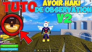 TUTO  COMMENT AVOIR HAKI DE OBSERVATION EN V2 SUR BLOX FRUITS [upl. by Nivrag]