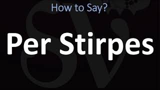 How to Pronounce Per Stirpes CORRECTLY [upl. by Guarino753]