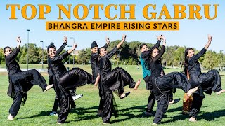 Top Notch Gabru  Bhangra Empire Rising Stars  Vicky  Kaptaan [upl. by Aihtnys]