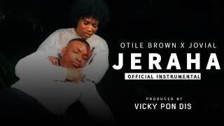 Otile Brown X Jovial  Jeraha Official Instrumental [upl. by Brandenburg]