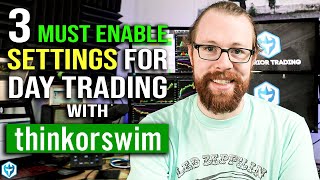 3 MUST ENABLE Thinkorswim Settings For Day Trading [upl. by Mellette]