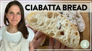 How to Make Ciabatta Bread YeastLeavened Poolish Method [upl. by Omidyar813]