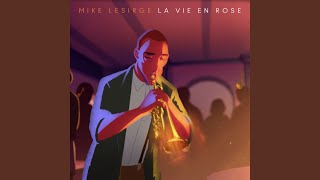 La Vie En Rose [upl. by Ytak]