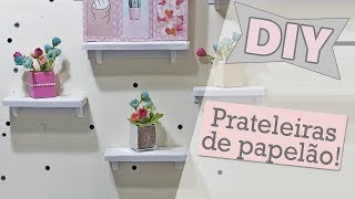 DIY MINI PRATELEIRAS DE PAPELÃO Decorando o home office [upl. by Eppie]