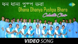 Dhana Dhanya Pushpa Bhara  Bengali Patriotic Song Video  Calcutta Choir [upl. by Shaer]