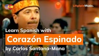 Carlos Santana Mana  Corazón Espinado Lyrics  Letra English amp Spanish [upl. by Waugh]