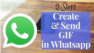 How to create amp send GIF in Whatsapp [upl. by Solly]