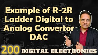 R2R Ladder DAC Example Explained Digital Electronics [upl. by Eramal]