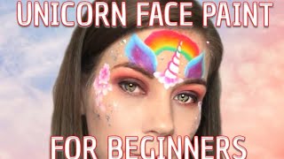 Easy amp Fast Unicorn Face Paint Tutorial for Beginners [upl. by Iyre683]