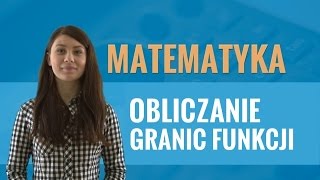 Matematyka  Obliczanie granic funkcji [upl. by Kreiner840]