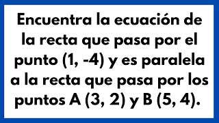 📉 ENCONTRAR LA ECUACIÓN DE LA RECTA PARALELA A OTRA TENIENDO TRES PUNTOS [upl. by Diva]