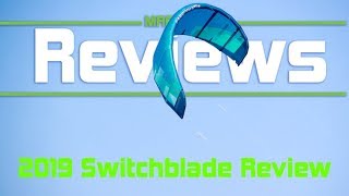 2019 Cabrinha Switchblade Review [upl. by Nel]