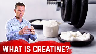 What is Creatine – Dr Berg [upl. by Ninel]