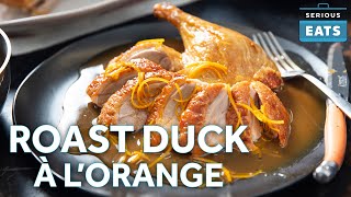 How to Make Duck à lOrange the Right Way [upl. by Teague]