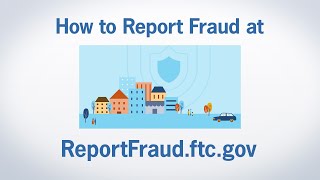 How to Report Fraud at ReportFraudftcgov  Federal Trade Commission [upl. by Arnelle]