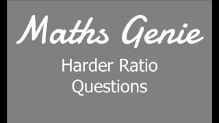 Harder Ratio Questions [upl. by Adnolat]