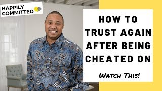 How To STOP Being Insecure After Being Cheated On  How To Trust Again After Being Cheated On [upl. by Ahseirej]