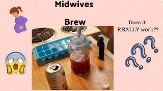 MIDWIVES BREW does it really induce labor [upl. by Laidlaw]