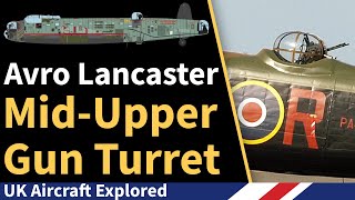 Avro Lancaster – FN50 Mid Upper Gun Turret [upl. by Mariam937]