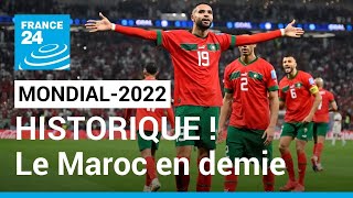 Mondial2022  HISTORIQUE  Le Maroc est en demifinale de la Coupe du monde • FRANCE 24 [upl. by Mcroberts]