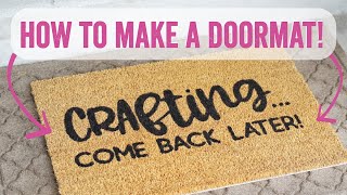 How to Make a Doormat using Your Cricut [upl. by Dagley]