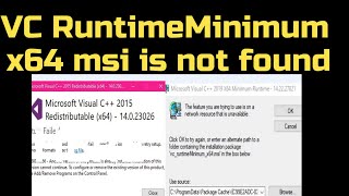 VC RuntimeMinimum x64 msi is not found [upl. by Atnahc962]