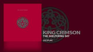 King Crimson  The Sheltering Sky [upl. by Akit603]