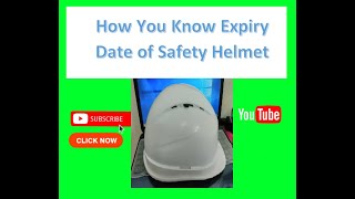 How you know Safety Helmet Expiry Date [upl. by Amedeo]