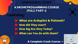 What are Ardupilot amp Pixhawk  Drone Programming Part2 Zero to Advance Full Course [upl. by Brufsky985]