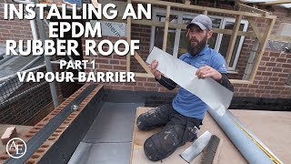 Installing an EPDM Rubber Roof Part 1 Vapour Barrier [upl. by Alice]