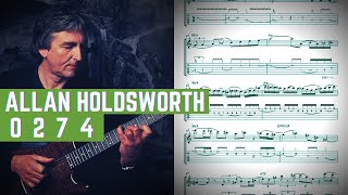 Allan Holdsworth  0274 Guitar Solo Transcription [upl. by Brodeur694]