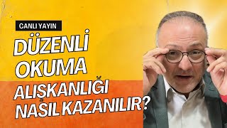 Düzenli Okuma Alışkanlığı Nasıl Kazanılır [upl. by Inal]