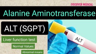 ALT  Alanine Aminotransferase  Liver function test [upl. by Chere687]