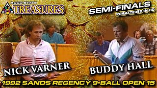 9BALL Nick VARNER vs Buddy HALL  1992 SANDS REGENCY 9BALL OPEN 15 [upl. by Tager]