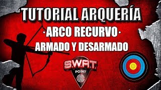 Tutorial  Cómo armar un arco recurvo  Iniciación Arquería [upl. by Dlanor]