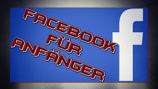 Facebook für Anfänger  Facebook Grundlagen erklärt [upl. by Allets]