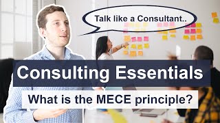 TALK LIKE A CONSULTANT  MECE principle explained [upl. by Iadahs321]