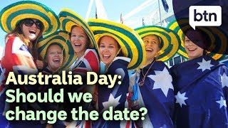 Australia Day Should we change the date  Behind the News [upl. by Jamey205]