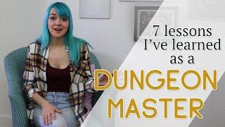 7 lessons I learned in 7 months of being a Dungeon Master [upl. by Jarek331]