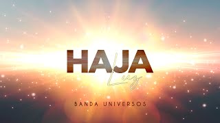 Haja Luz  Banda Universos [upl. by Tracy]