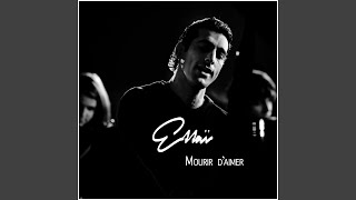 Mourir daimer [upl. by Minier]