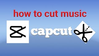 How to cut music in capcut [upl. by Ema877]