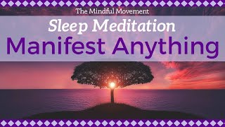 Daily Practice for Manifesting Your Deepest Desires  Sleep Meditation  Mindful Movement [upl. by Chastain]