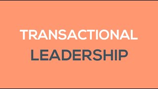 What is Transactional Leadership [upl. by Kyne]