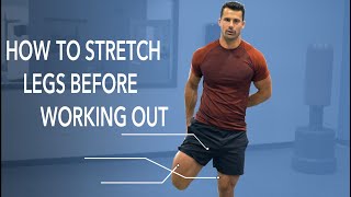 PreWorkout Leg Stretch Routine To Get Loose amp Avoid Injury [upl. by Otir]