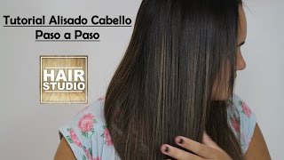 Tutorial Alisado Del Cabello Paso a Paso [upl. by Saxena399]