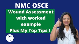 NMC OSCE Wound Assessment [upl. by Arahs]