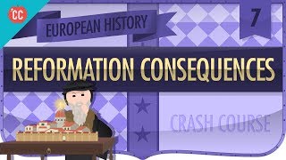 Reformation and Consequences Crash Course European History 7 [upl. by Farrington]