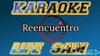 Karaoke Reencuentro Banda Pequeños Musical [upl. by Lertnahs]